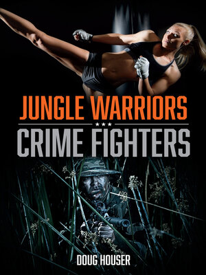 cover image of Jungle Warriors, Crime Fighters